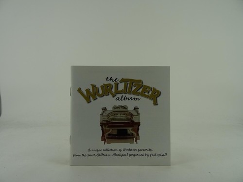 Wurlitzer the album - the,