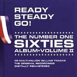 Various : Ready Steady Go-No.1 60s Vol 2 CD Incredible Value and Free Shipping!