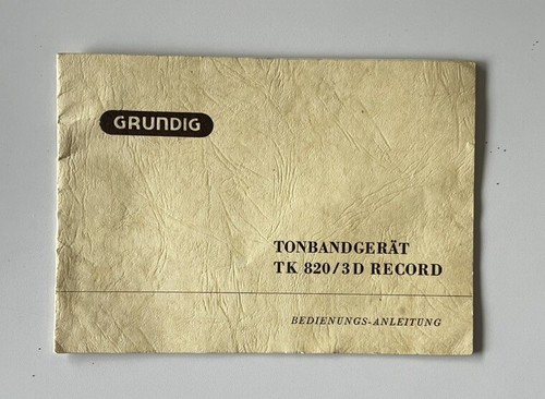Grundig 820 tape - grundig, 820/3d