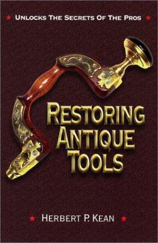 Restoring antique tools - restoring,