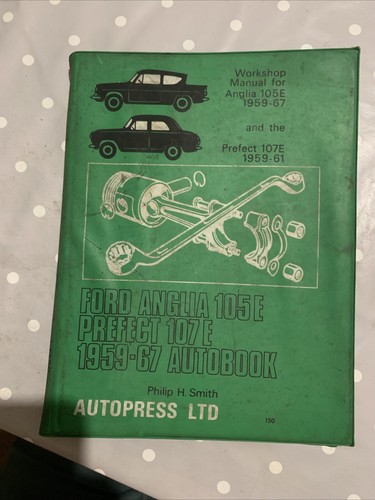 Ford anglia 105e prefect - 105e, 107e