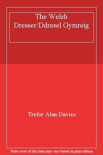 The welsh dresser - the,