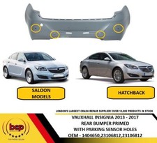 VAUXHALL INSIGNIA 2013 - 2017 REAR BUMPER PRIMED WITH PARKING SENSOR HOLES NEW