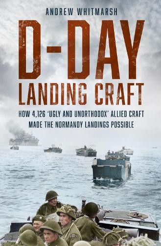 Day landing craft - d-day, andrew