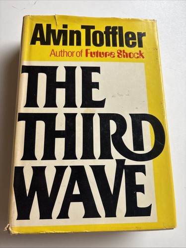The third wave alvin - wave, toffler