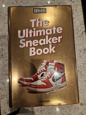 SNEAKER FREAKER:  The Ultimate