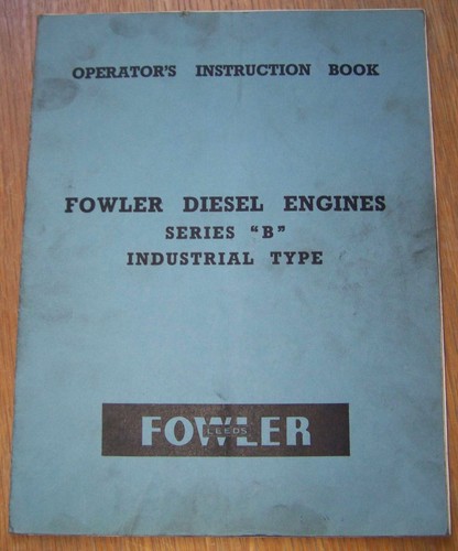 Original fowler diesel engine - diesel,