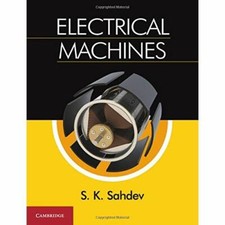 Electrical Machines S. K. Sahdev Paperback Cambridge Universit… 9781108431064 LN