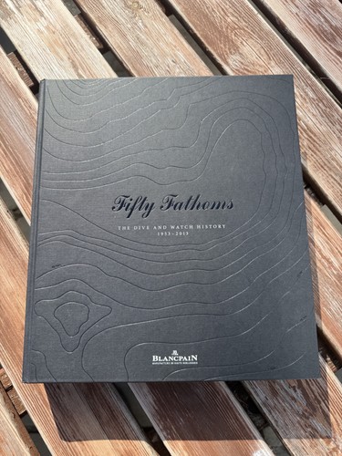 Blancpain fifty fathoms - fathoms, book
