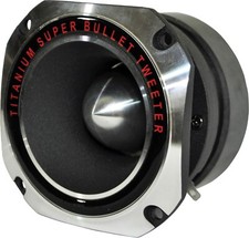 Titanium Bullet Super Tweeter