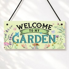 Garden Sign Welcome To My