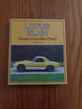 Lotus Elan: Coupé, convertible: Plus 2 by Ian Ward 1984 HCDJ