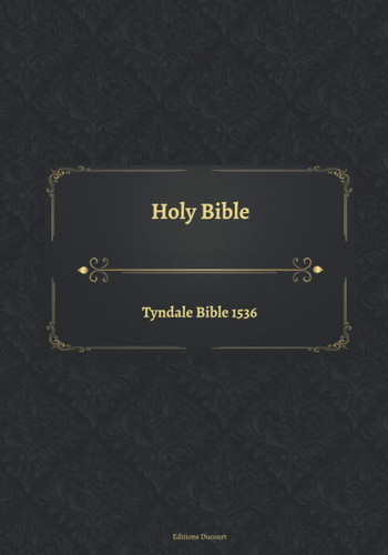 Holy bible tyndale - holy, 1536