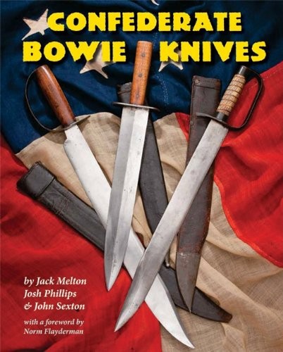 Confederate bowie knives - knives, by
