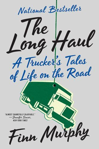 The long haul trucker - the,