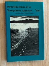 RECOLLECTIONS OF A LONGSHORE GUNNER. `BB`. DENYS WATKINS-PITCHFORD; 1979 Ed.