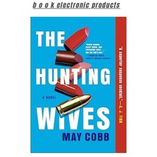 The Hunting Wives, May Cobb 2022