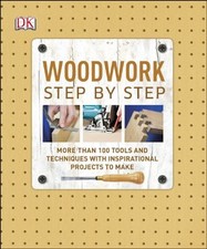 Woodwork Step by Step: More