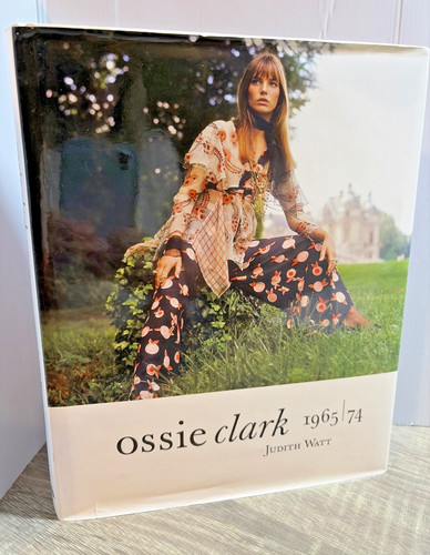 Ossie clark 1965 1974 - clark, 1965-1974: