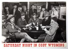 Saturday Night in Cody Wyoming WY Old Timers Poker at Log Cabin Saloon Postcard
