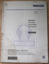 WACKER BS500 RAMMER COMPACTOR OPERATION & MAINTENANCE MANUAL BOOK