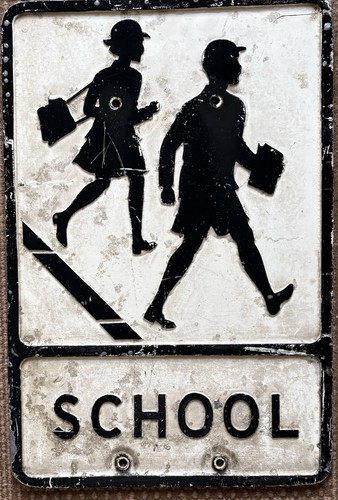 School road sign - ., vintage