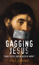 Gagging Jesus: Things Jesus
