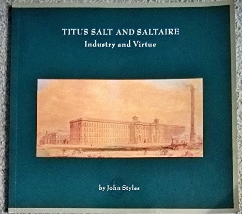 Titus salt and saltaire - salt,