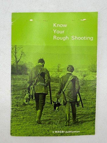 Know your rough shooting wagbi - shooting,