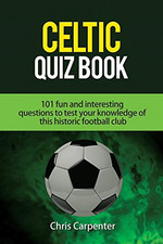 Celtic Quiz Book: 101