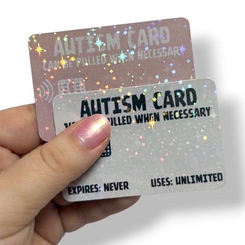 Autism excuse card - autism,