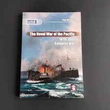 The Naval War of Pacific, 1879-1884: Saltpeter War by Piotr Olender Book New PB