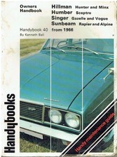 SUNBEAM RAPIER , RAPIER H120 & ALPINE FASTBACK (1967-73) OWNERS WORKSHOP MANUAL