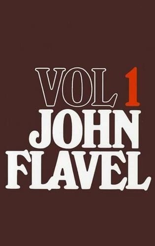 John flavel volume by - flavel,,