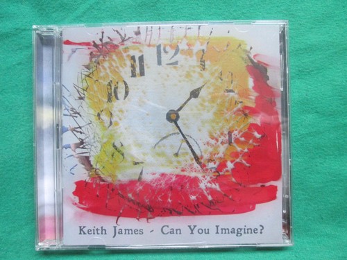 Keith james can you - can, imagine