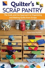 Quilter's Scrap Pantry The