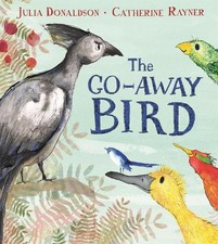 The Go-Away Bird by Donaldson