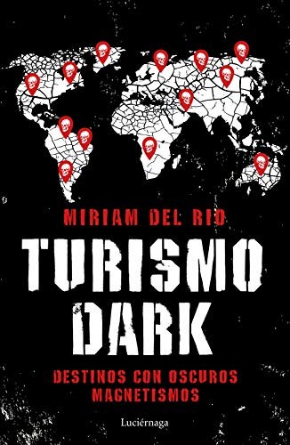 Turismo dark destinos con - destinos,