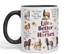 Life is better with Horses horse joke Ceramic Coloured Mug Cup 330ml 11Oz Gift
