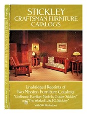 CATHERS, DAVID M Stickley craftsman furniture catalogs : unabridged reprints of