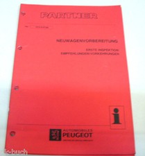 Workshop Manual Peugeot Partner New Vehicle Preparation 1st Inspection, 07-1996