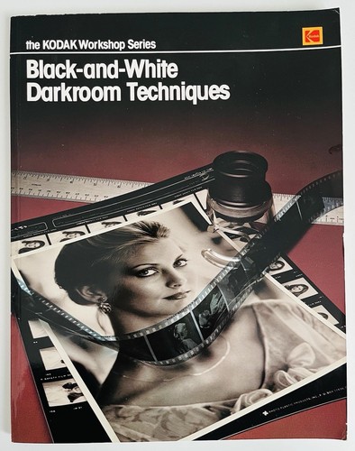 Kodak darkroom workshop guide - kodak,