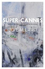 Super-Cannes by Ballard, J. G