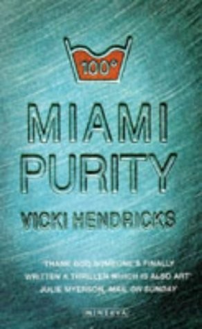 Miami purity hendricks - miami,