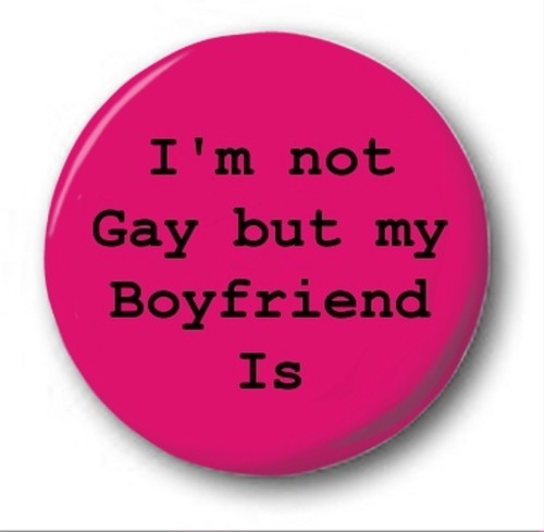 Not gay but my - but,