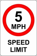 5 MPH Speed Limit safety metal park safety sign