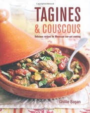 Tagines and Couscous: Delicious recipes for Moroccan one-pot cooking-Ghillie Ba