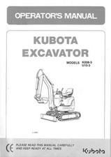 KUBOTA EXCAVATOR - MODELS K008-3 & U10-3 OPERATORS MANUAL