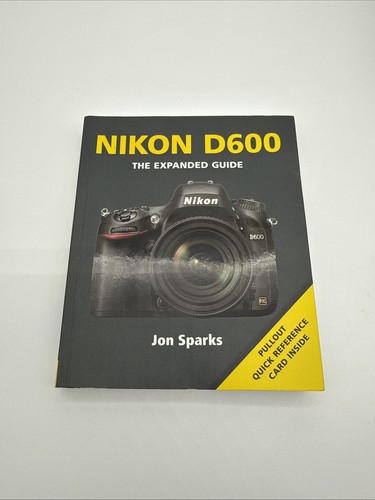 Nikon d600 the expanded - nikon, guide