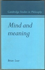 Brian Loar / Mind and Meaning
